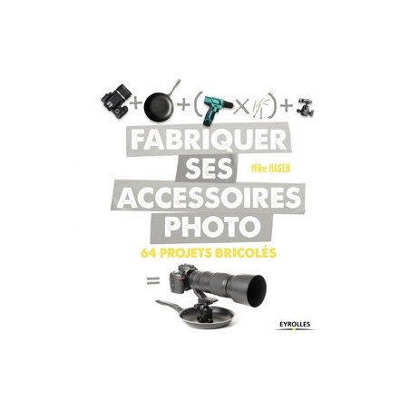 Fabriquer ses accessoires photo