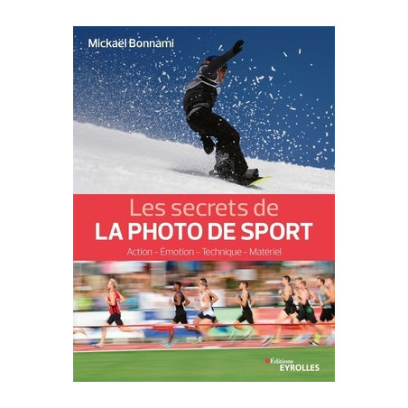 Les secrets de la photo de sport