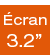 Écran 3,2 pouces