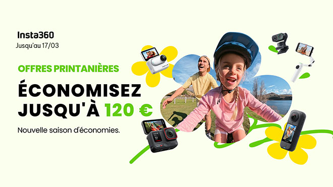 Jusqu'à 120€ de remise sur une sélection de produits Insta360 du 10 au 17 mars