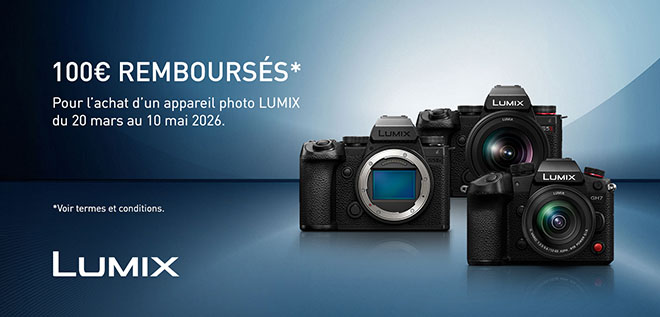 100€ remboursés pour l'achat d'un boîtier Lumix éligible jusqu'au 10 mai