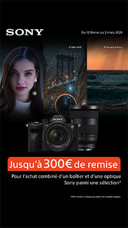 Jusqu'à 300€ de remise pour l'achat simultané d'un boîtier Sony et d'une optique éligibles du 12 février au 2 mars