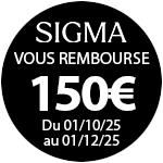 150€ remboursés pour l'achat de cet objectif Sigma jusqu'au 1er décembre