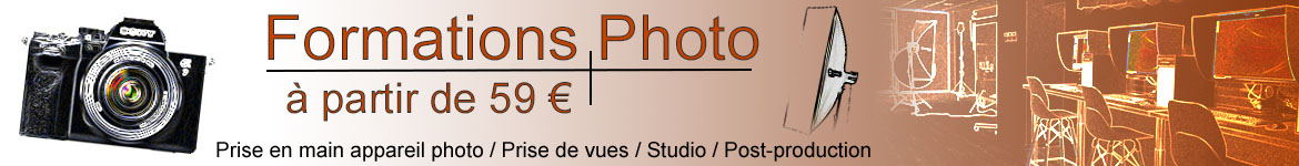 Formations photo à partir de 59€ : Appareil photo, prise de vue, studio photo, retouche photo avec Lightroom et Photoshop